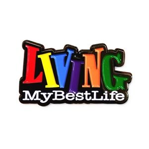 Living My Best Life Lapel Pin